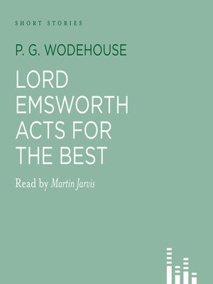 cover image of Lord Emsworth Acts for the Best